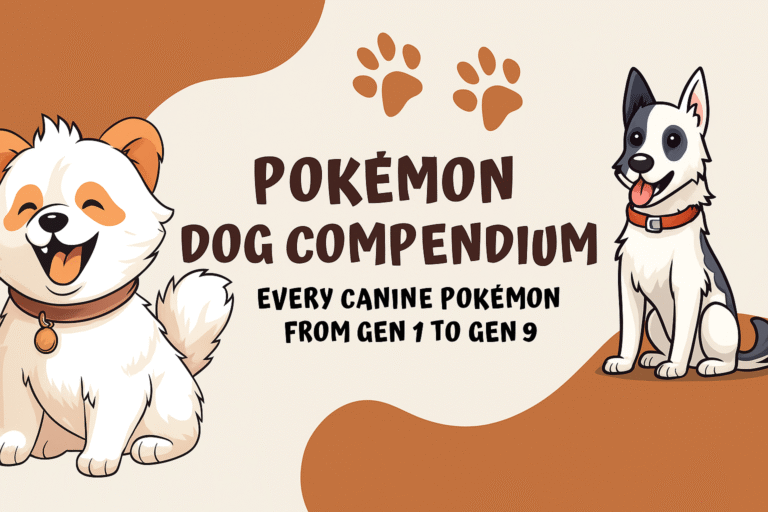 Pokémon Dog Compendium: Every Canine Pokémon from Gen 1 to Gen 9