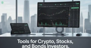 Tools for Crypto, Stocks, and Bonds Investors