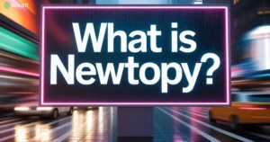 What is Newtopy?